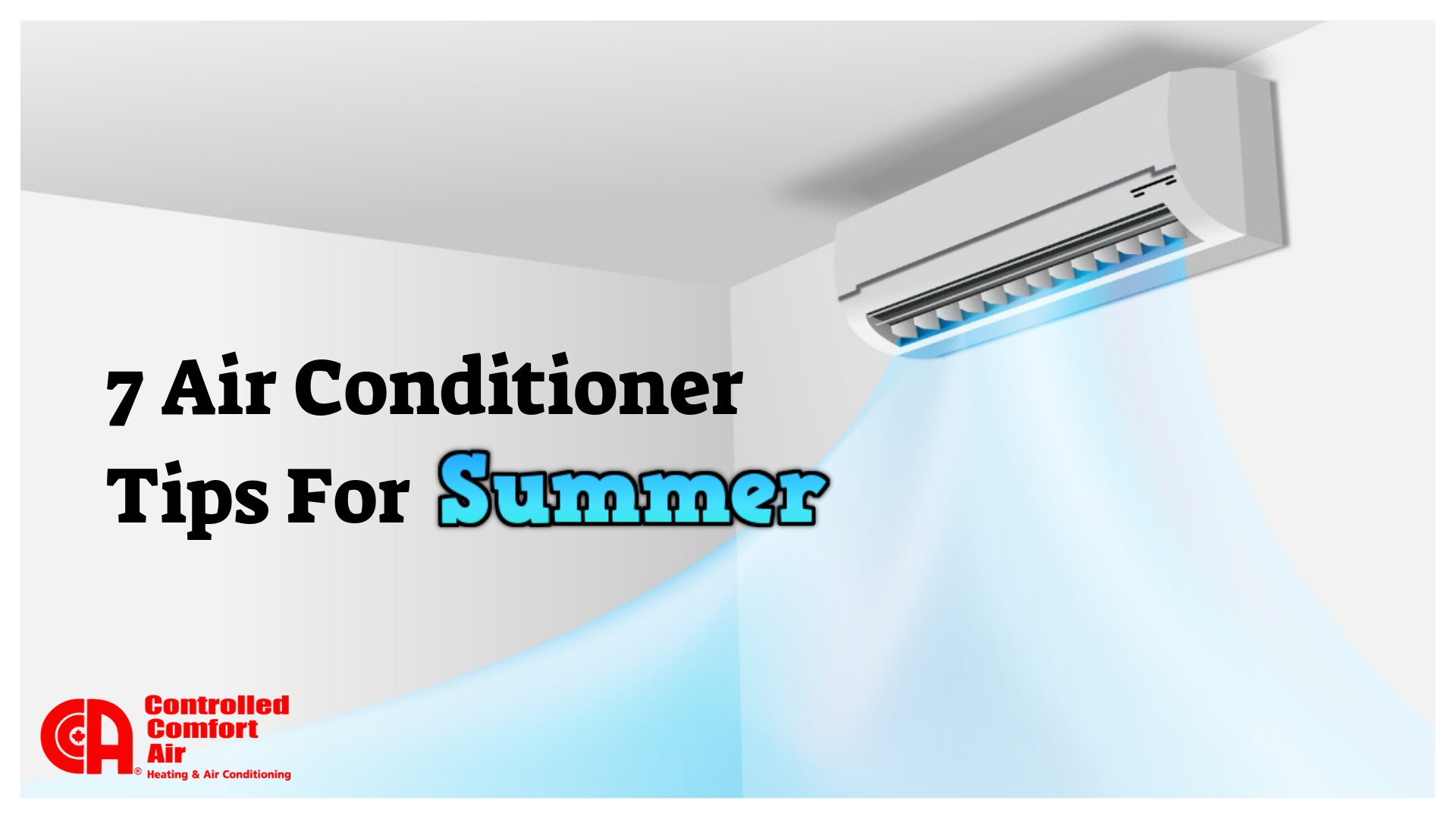 7 Air Conditioner Tips For The Summer